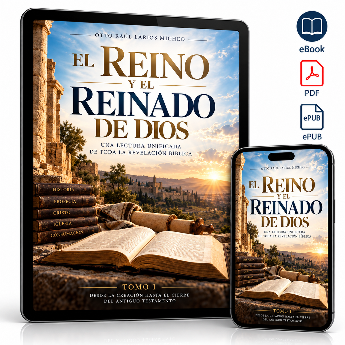 REINO Y REINADO DE DIOS Un estudio bíblico, teológico y ético  TOMO I El Reino y el Reinado de Dios en el Antiguo Testamento