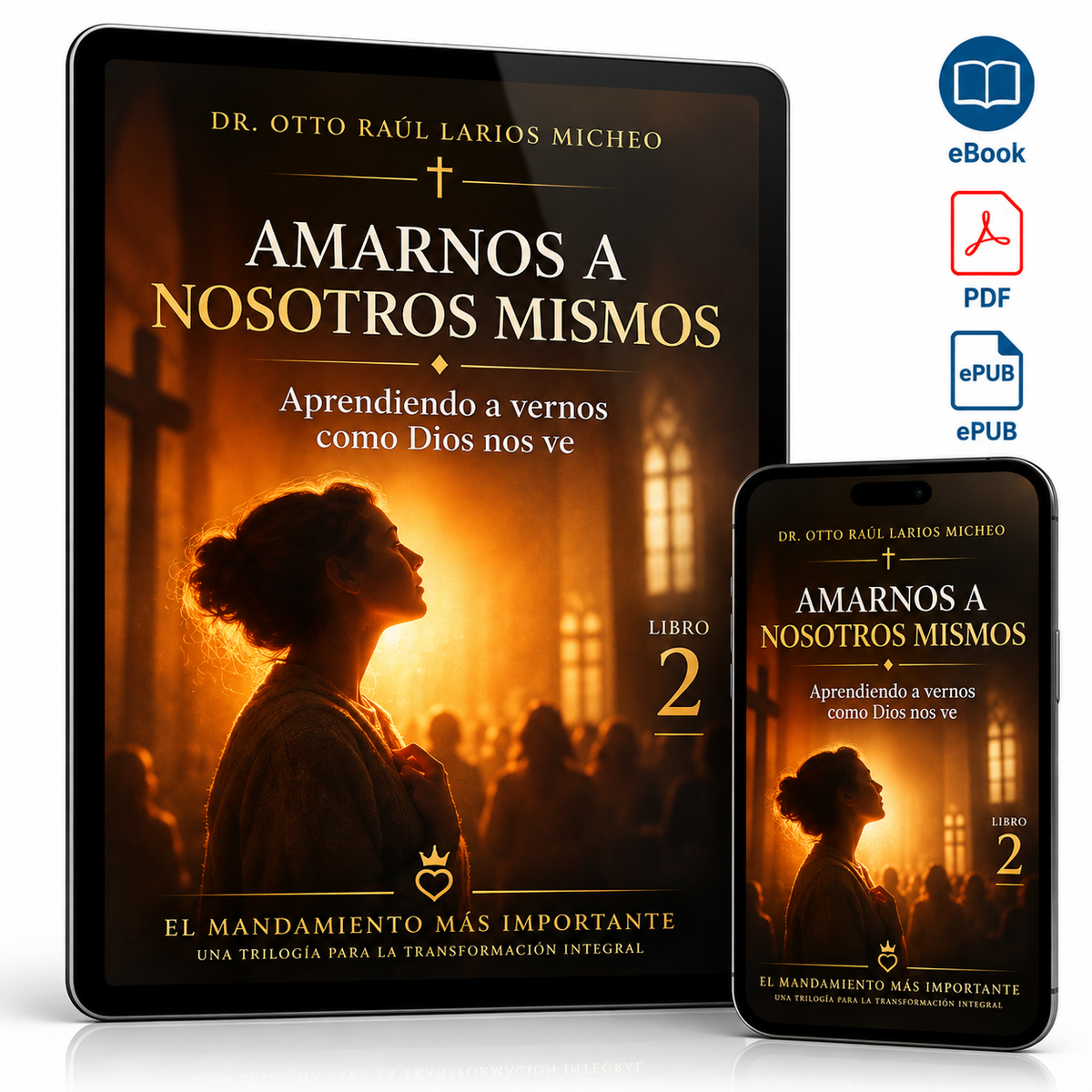 AMARNOS A NOSOTROS MISMOS Aprendiendo a vernos como Dios nos ve