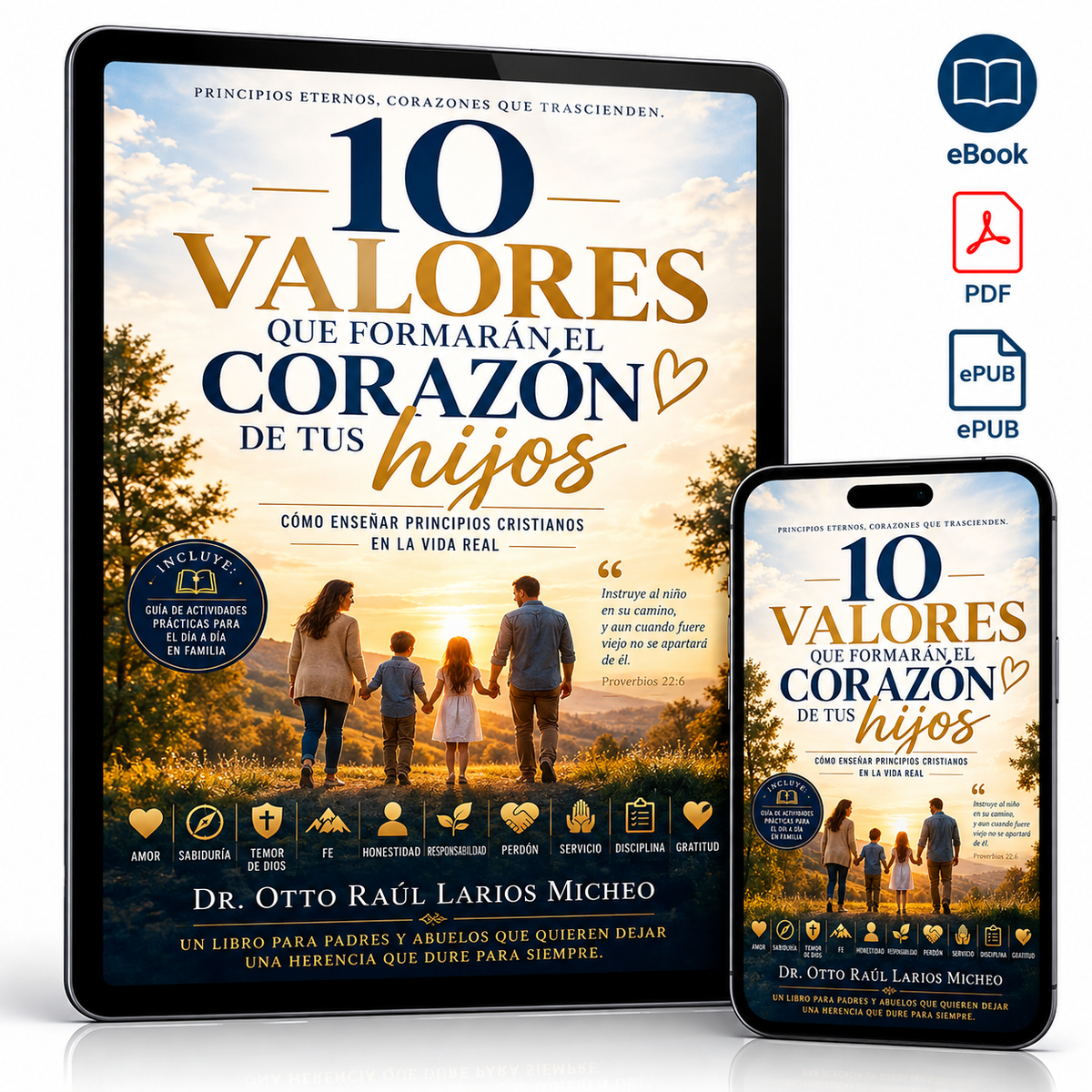 10 valores que formarán el corazón de tus hijos